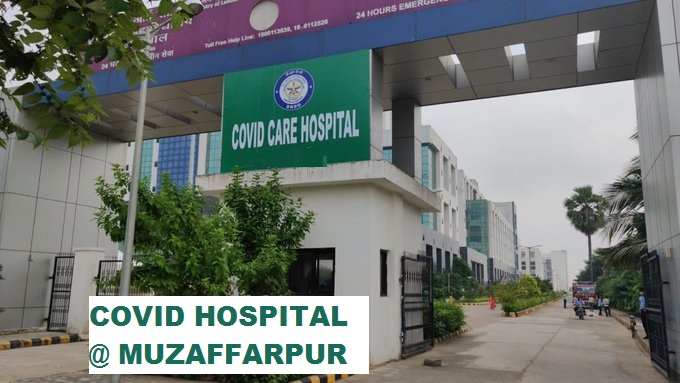 COVID-19 Makeshift 500 bed hospital at Muzaffarpur will be inaugurated by PM of India