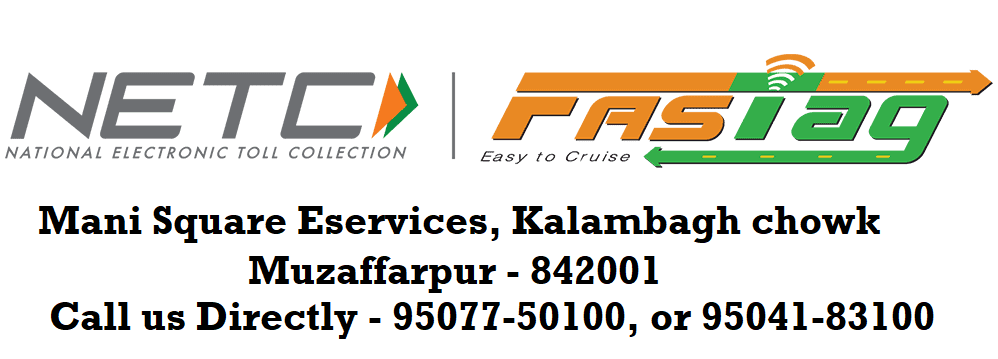 Fast tag Service in Muzaffarpur – Buy at Mani Square Eservices Kalambagh Chowk