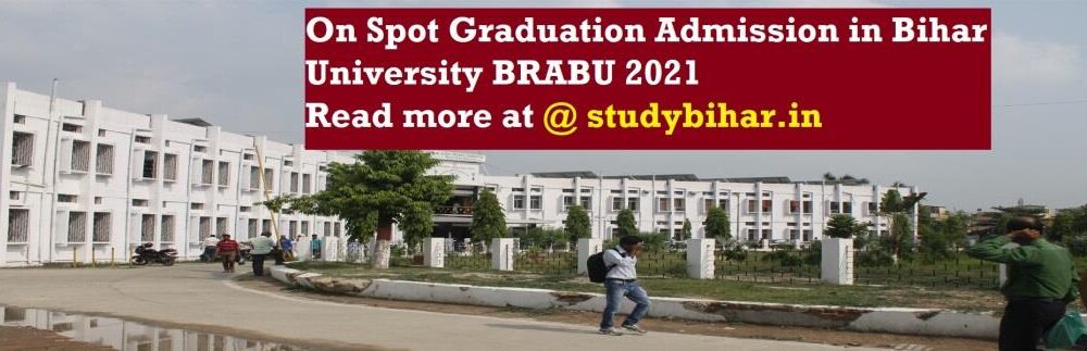 BRABU Graduation OneSpot Admission 2021 – Starting 14th Jan