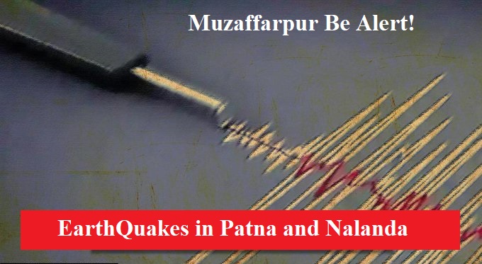 Earth Quake Muzaffarpur Bihar 15th Feb 2021