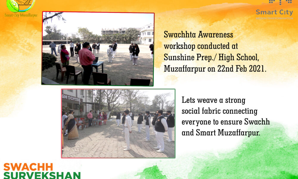 Swachhta Awareness workshop conducted at Sunshine Prep./ High School, Muzaffarpur on 22nd Feb 2021.