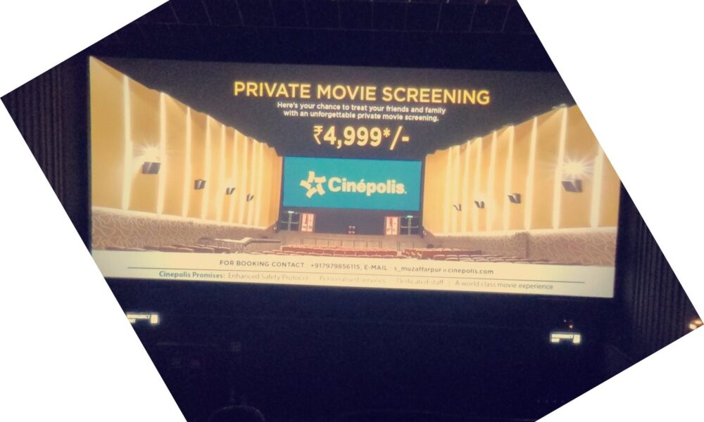 Private Movie Screening at Cinepolis muzaffarpur @4999/-