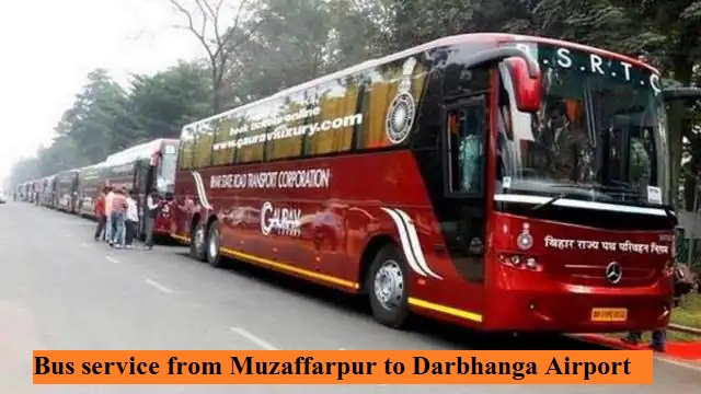 Bus service from Muzaffarpur to Darbhanga Airport – Book Now
