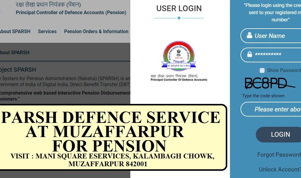Sparsh Service at Muzaffarpur for Defence pensioners – Pension Jeevan Pramaan Patra