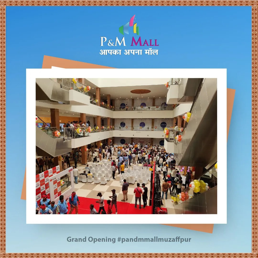 First Look PandM Mall at Bela Muzaffarpur Muzaffarpur City Breaking